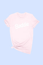 Load image into Gallery viewer, BADDIE TEE
